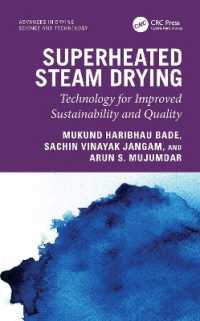 Superheated Steam Drying : Technology for Improved Sustainability and Quality (Advances in Drying Science and Technology)