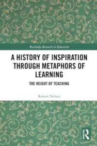 A History of Inspiration through Metaphors of Learning : The Height of Teaching (Routledge Research in Education)