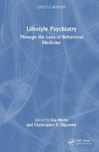 ライフスタイル精神医療：行動医療のレンズを通して<br>Lifestyle Psychiatry : Through the Lens of Behavioral Medicine (Lifestyle Medicine)