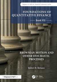 Foundations of Quantitative Finance, Book VII: Brownian Motion and Other Stochastic Processes (Chapman and Hall/crc Financial Mathematics Series)