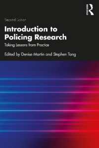 警察研究入門（第２版）<br>Introduction to Policing Research : Taking Lessons from Practice （2ND）