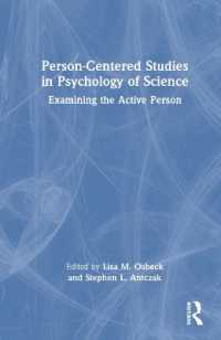 Person-Centered Studies in Psychology of Science : Examining the Active Person