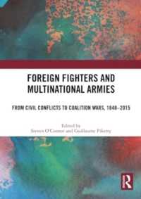Foreign Fighters and Multinational Armies : From Civil Conflicts to Coalition Wars, 1848-2015