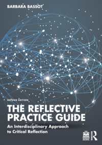 The Reflective Practice Guide : An Interdisciplinary Approach to Critical Reflection （2ND）