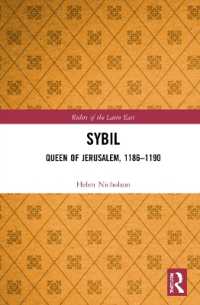 Sybil, Queen of Jerusalem, 1186-1190 (Rulers of the Latin East)