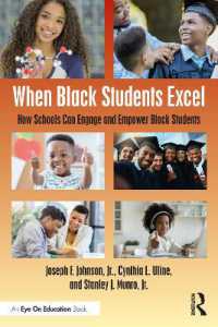 When Black Students Excel : How Schools Can Engage and Empower Black Students