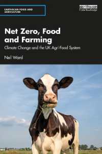 Net Zero, Food and Farming : Climate Change and the UK Agri-Food System (Earthscan Food and Agriculture)