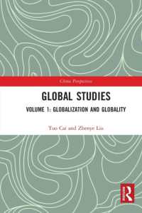 Global Studies : Volume 1: Globalization and Globality (China Perspectives)
