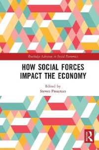How Social Forces Impact the Economy (Routledge Advances in Social Economics)