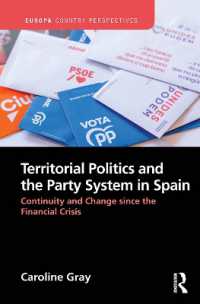 Territorial Politics and the Party System in Spain: : Continuity and change since the financial crisis (Europa Country Perspectives)