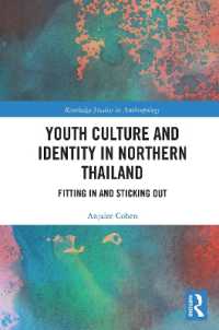 Youth Culture and Identity in Northern Thailand : Fitting in and Sticking Out (Routledge Studies in Anthropology)