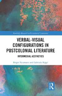 Verbal-Visual Configurations in Postcolonial Literature : Intermedial Aesthetics (Routledge Research in Postcolonial Literatures)