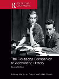 ラウトレッジ版　会計史必携（第２版）<br>The Routledge Companion to Accounting History (Routledge Companions in Business, Management and Marketing) （2ND）