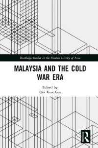 Malaysia and the Cold War Era (Routledge Studies in the Modern History of Asia)