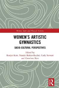 Women's Artistic Gymnastics : Socio-cultural Perspectives (Women, Sport and Physical Activity)