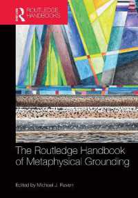 ラウトレッジ版　形而上学の根拠づけハンドブック<br>The Routledge Handbook of Metaphysical Grounding (Routledge Handbooks in Philosophy)
