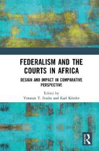 Federalism and the Courts in Africa : Design and Impact in Comparative Perspective