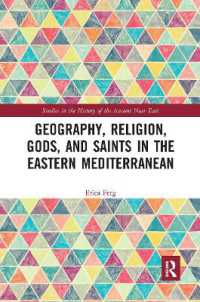 Geography, Religion, Gods, and Saints in the Eastern Mediterranean (Studies in the History of the Ancient Near East)