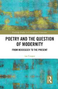 Poetry and the Question of Modernity : From Heidegger to the Present (Routledge Studies in Contemporary Literature)