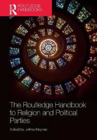 ラウトレッジ版　宗教と政党ハンドブック<br>The Routledge Handbook to Religion and Political Parties