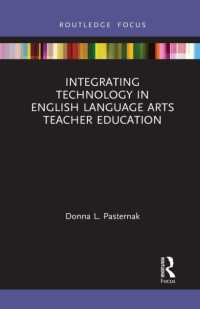 Integrating Technology in English Language Arts Teacher Education (Routledge Research in Teacher Education)