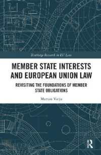 Member State Interests and European Union Law : Revisiting the Foundations of Member State Obligations (Routledge Research in EU Law)
