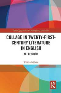 Collage in Twenty-First-Century Literature in English : Art of Crisis (Routledge Studies in Contemporary Literature)