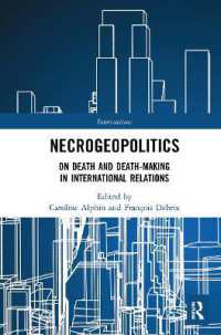 Necrogeopolitics : On Death and Death-Making in International Relations (Interventions)