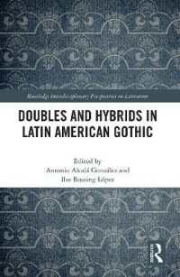 Doubles and Hybrids in Latin American Gothic (Routledge Interdisciplinary Perspectives on Literature)