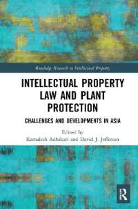 Intellectual Property Law and Plant Protection : Challenges and Developments in Asia (Routledge Research in Intellectual Property)