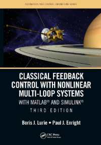 Classical Feedback Control with Nonlinear Multi-Loop Systems : With MATLAB® and Simulink®, Third Edition (Automation and Control Engineering) （3RD）