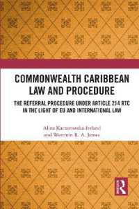Commonwealth Caribbean Law and Procedure : The Referral Procedure under Article 214 RTC in the Light of EU and International Law