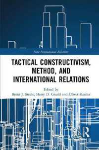 Tactical Constructivism, Method, and International Relations (New International Relations)