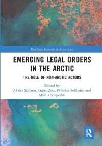 Emerging Legal Orders in the Arctic : The Role of Non-Arctic Actors (Routledge Research in Polar Law)