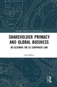Shareholder Primacy and Global Business : Re-clothing the EU Corporate Law (Routledge Research in Corporate Law)