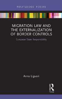 Migration Law and the Externalization of Border Controls : European State Responsibility (Routledge Research in EU Law)