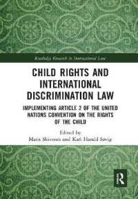 Child Rights and International Discrimination Law : Implementing Article 2 of the United Nations Convention on the Rights of the Child (Routledge Research in International Law)
