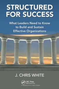 Structured for Success : What Leaders Need to Know to Build and Sustain Effective Organizations