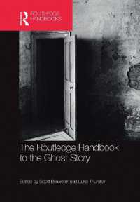 ラウトレッジ版　幽霊物語ハンドブック<br>The Routledge Handbook to the Ghost Story (Routledge Literature Handbooks)