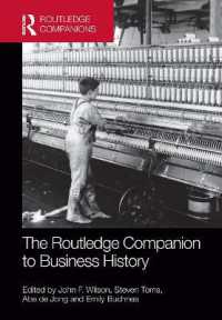 ラウトレッジ版　経営史必携<br>The Routledge Companion to Business History (Routledge Companions in Business, Management and Marketing)