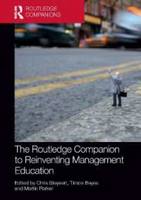 ラウトレッジ版　経営教育改革必携<br>The Routledge Companion to Reinventing Management Education (Routledge Companions in Business, Management and Marketing)