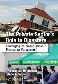 The Private Sector's Role in Disasters : Leveraging the Private Sector in Emergency Management