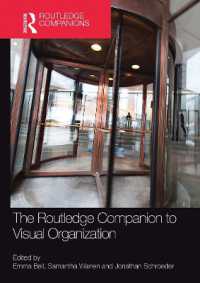 ラウトレッジ版　視覚的組織必携<br>The Routledge Companion to Visual Organization (Routledge Companions in Business, Management and Marketing)