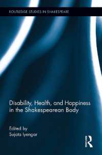 Disability, Health, and Happiness in the Shakespearean Body (Routledge Studies in Shakespeare)