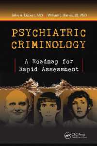 Psychiatric Criminology : A Roadmap for Rapid Assessment