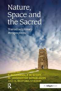 Nature, Space and the Sacred : Transdisciplinary Perspectives