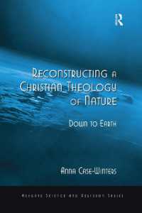 Reconstructing a Christian Theology of Nature : Down to Earth (Routledge Science and Religion Series)