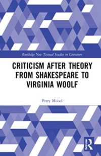 Criticism after Theory from Shakespeare to Virginia Woolf (Routledge New Textual Studies in Literature)