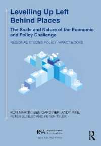 Levelling Up Left Behind Places : The Scale and Nature of the Economic and Policy Challenge (Regional Studies Policy Impact Books)