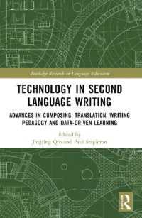 Technology in Second Language Writing : Advances in Composing, Translation, Writing Pedagogy and Data-Driven Learning (Routledge Research in Language Education)